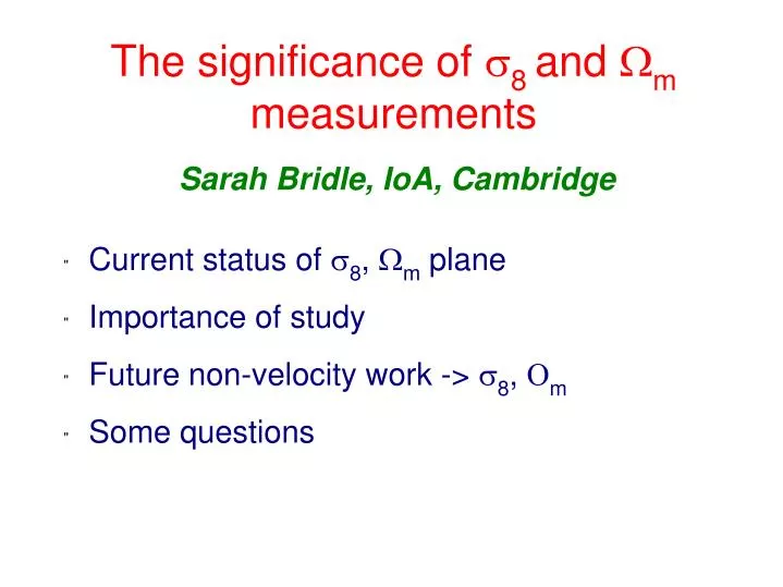 the significance of s 8 and w m measurements