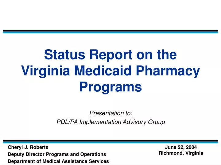 status report on the virginia medicaid pharmacy programs