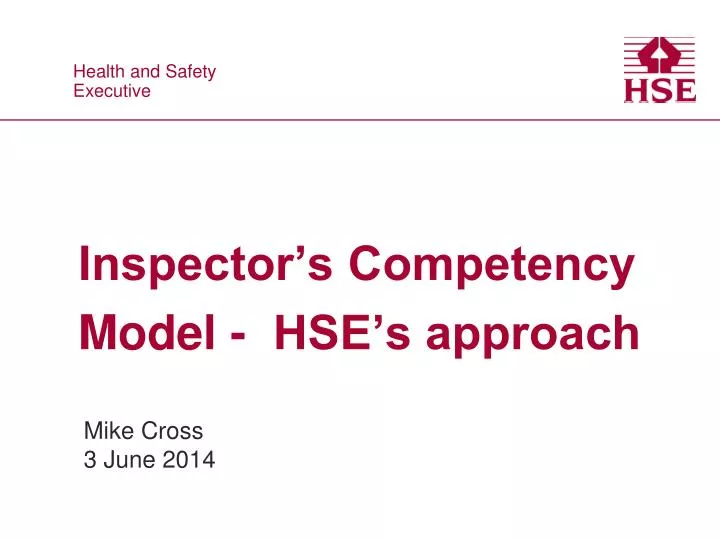 inspector s competency model hse s approach