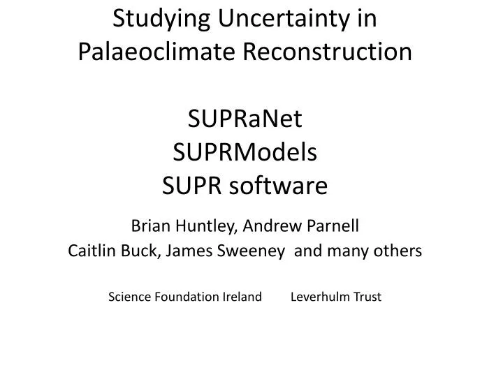 studying uncertainty in palaeoclimate reconstruction supranet suprmodels supr software
