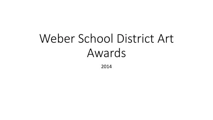 weber school distric t art awards