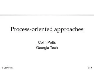 Process-oriented approaches