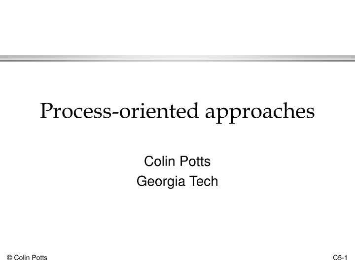 process oriented approaches