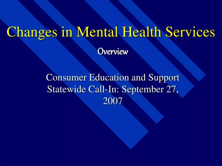 changes in mental health services