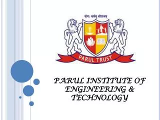 PARUL INSTITUTE OF ENGINEERING &amp; TECHNOLOGY