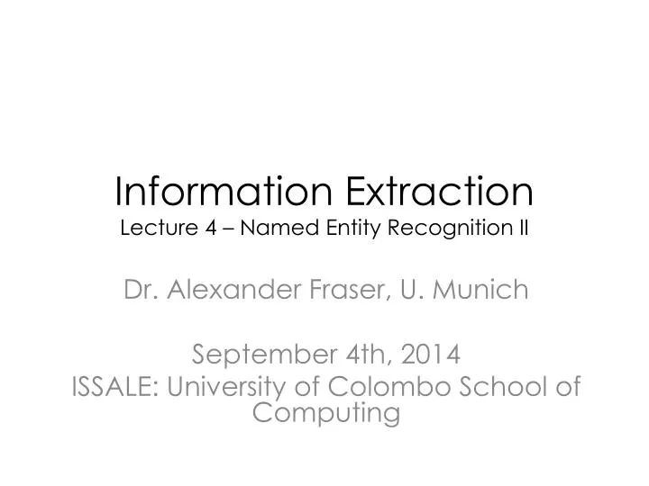 information extraction lecture 4 named entity recognition ii