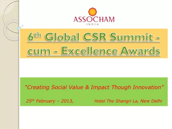 creating social value impact though innovation 25 th february 2013 hotel the shangri la new delhi