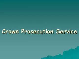 Crown Prosecution Service