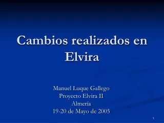 cambios realizados en elvira