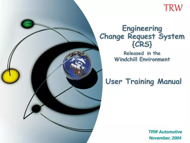 engineering change request system crs released in the windchill environment user training manual