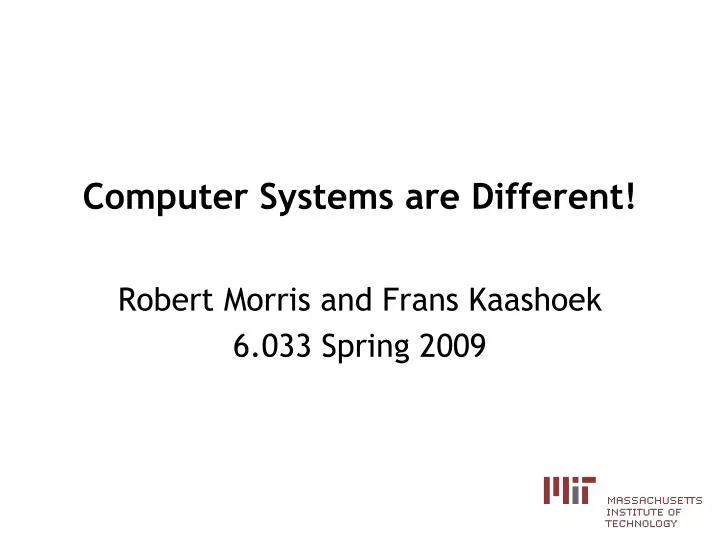 computer systems are different