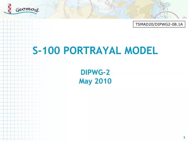 s 100 portrayal model dipwg 2 may 2010