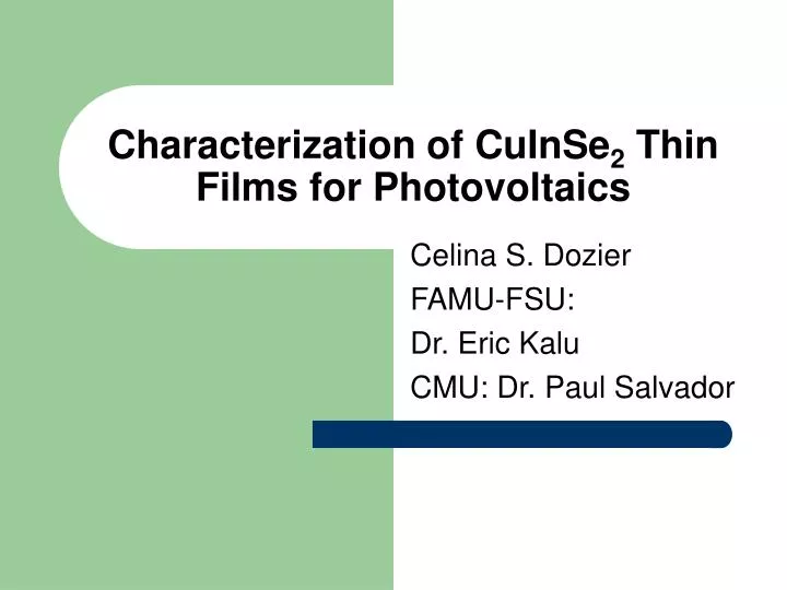 characterization of cuinse 2 thin films for photovoltaics