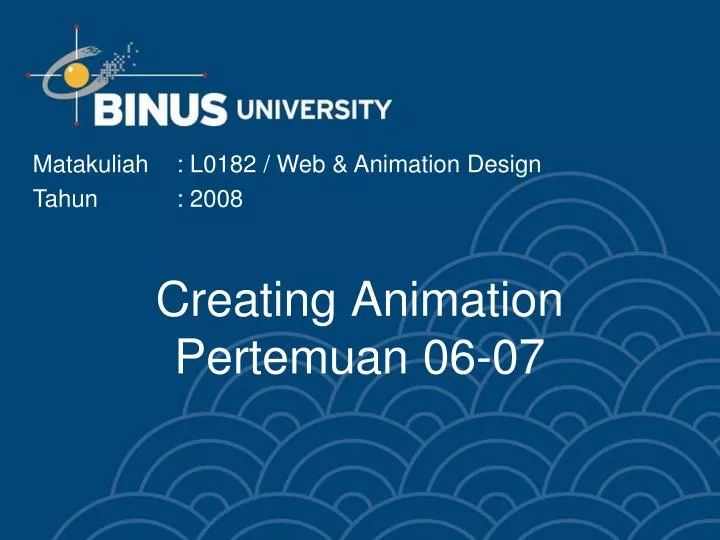 creating animation pertemuan 06 07