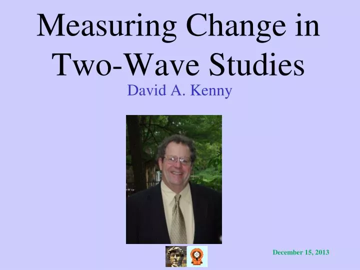 measuring change in two wave studies