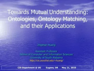 Towards Mutual Understanding: Ontologies, Ontology Matching, and their Applications