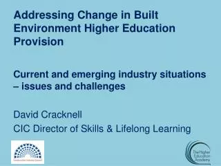 Addressing Change in Built Environment Higher Education Provision