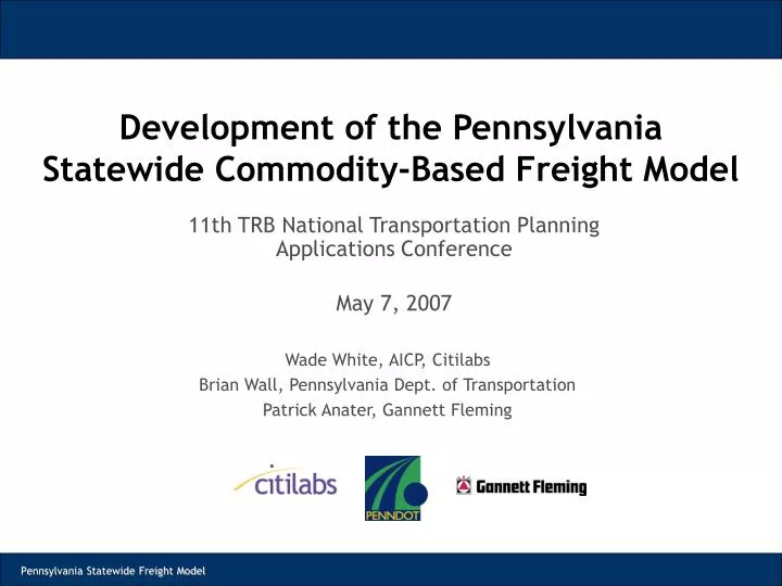 development of the pennsylvania statewide commodity based freight model