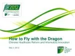 Innovations and Reforms in Chinese Healthcare: Transforming Delivery and Informatics - slide 1