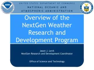 Overview of the NextGen Weather Research and Development Program