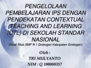oleh tri mulyanto nim q 100080357