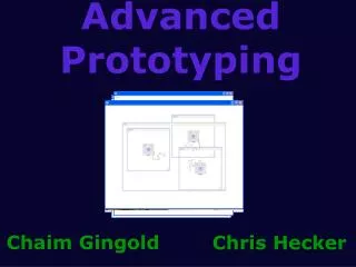 Advanced Prototyping