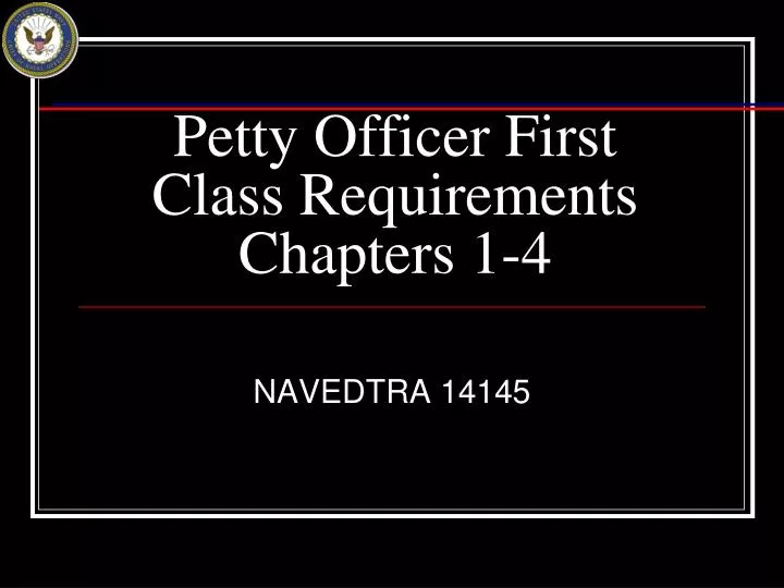 petty officer first class requirements chapters 1 4