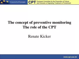 The concept of preventive monitoring The role of the CPT