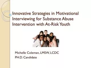 Michelle Coleman, LMSW, LCDC PH.D. Candidate