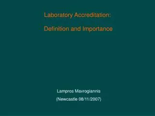 Laboratory Accreditation: Definition and Importance