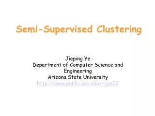 Semi-Supervised Clustering