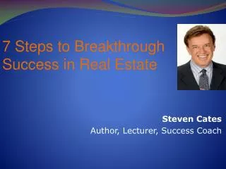 Steven Cates Author, Lecturer, Success Coach