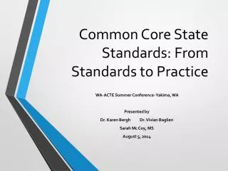 Common Core State Standards: From Standards to Practice