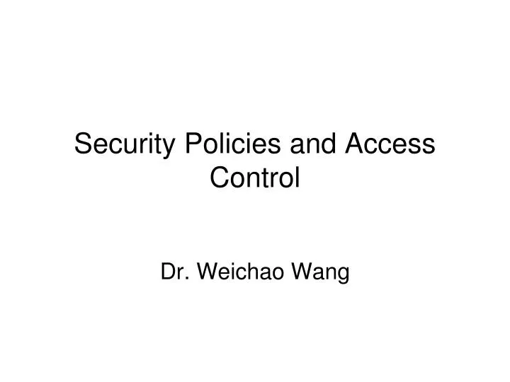 security policies and access control