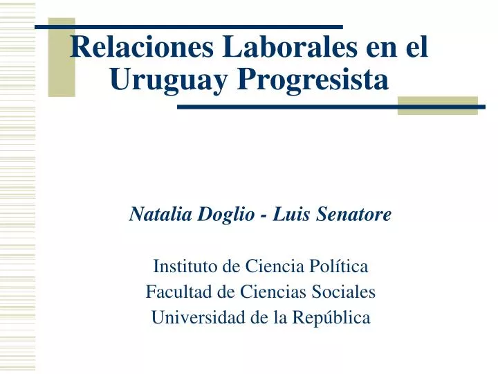 relaciones laborales en el uruguay progresista