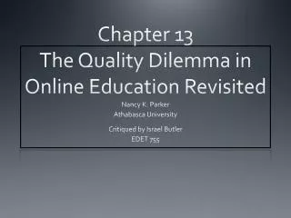 Chapter 13 The Quality Dilemma in Online Education Revisited