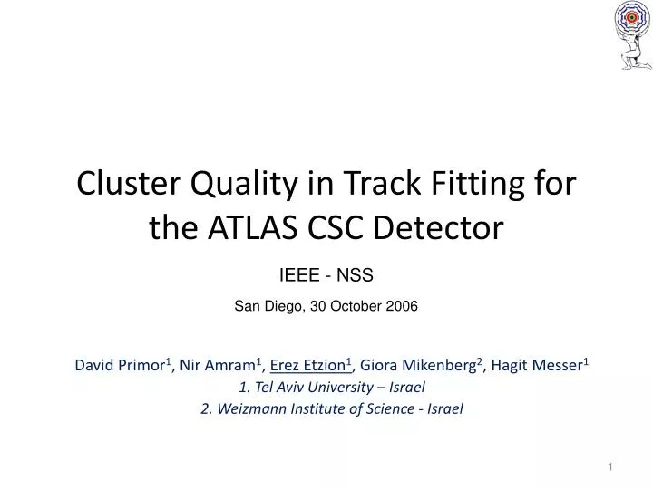 cluster quality in track fitting for the atlas csc detector