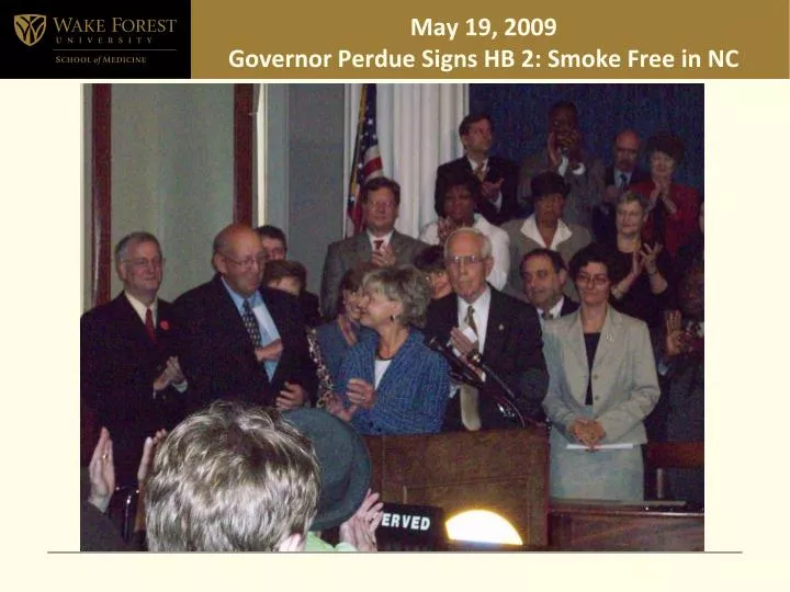 may 19 2009 governor perdue signs hb 2 smoke free in nc