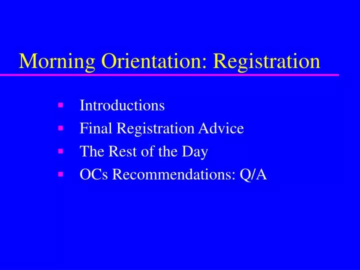 morning orientation registration