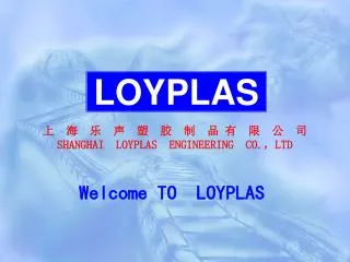 Welcome TO LOYPLAS