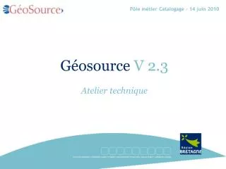 g osource v 2 3 atelier technique