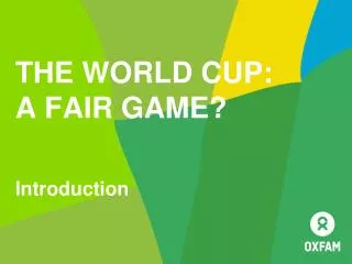 The World Cup: A Fair Game?