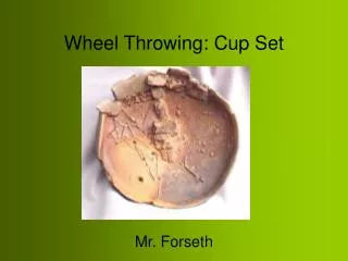 Wheel Throwing: Cup Set