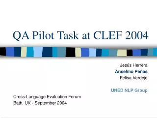 QA Pilot Task at CLEF 2004