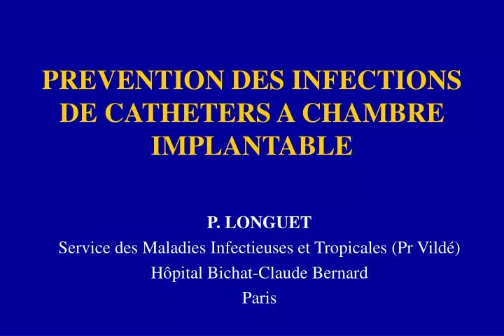 prevention des infections de catheters a chambre implantable