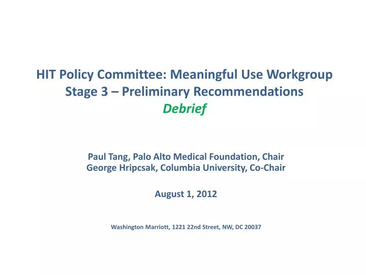 hit policy committee meaningful use workgroup stage 3 preliminary recommendations debrief