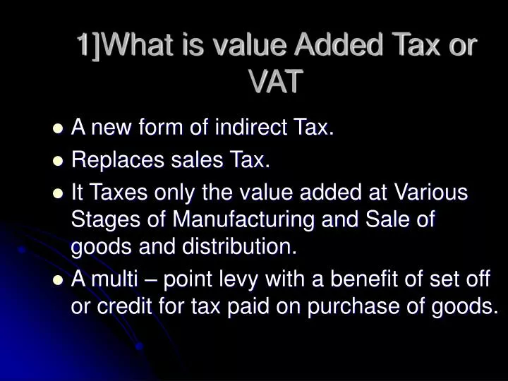 1 what is value added tax or vat