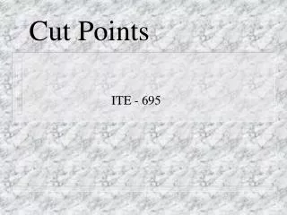 Cut Points