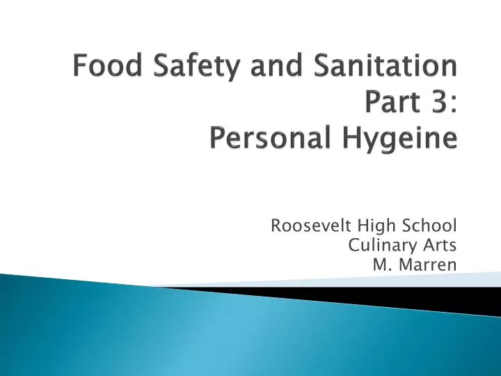 food safety and sanitation part 3 personal hygeine