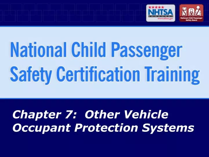 chapter 7 other vehicle occupant protection systems